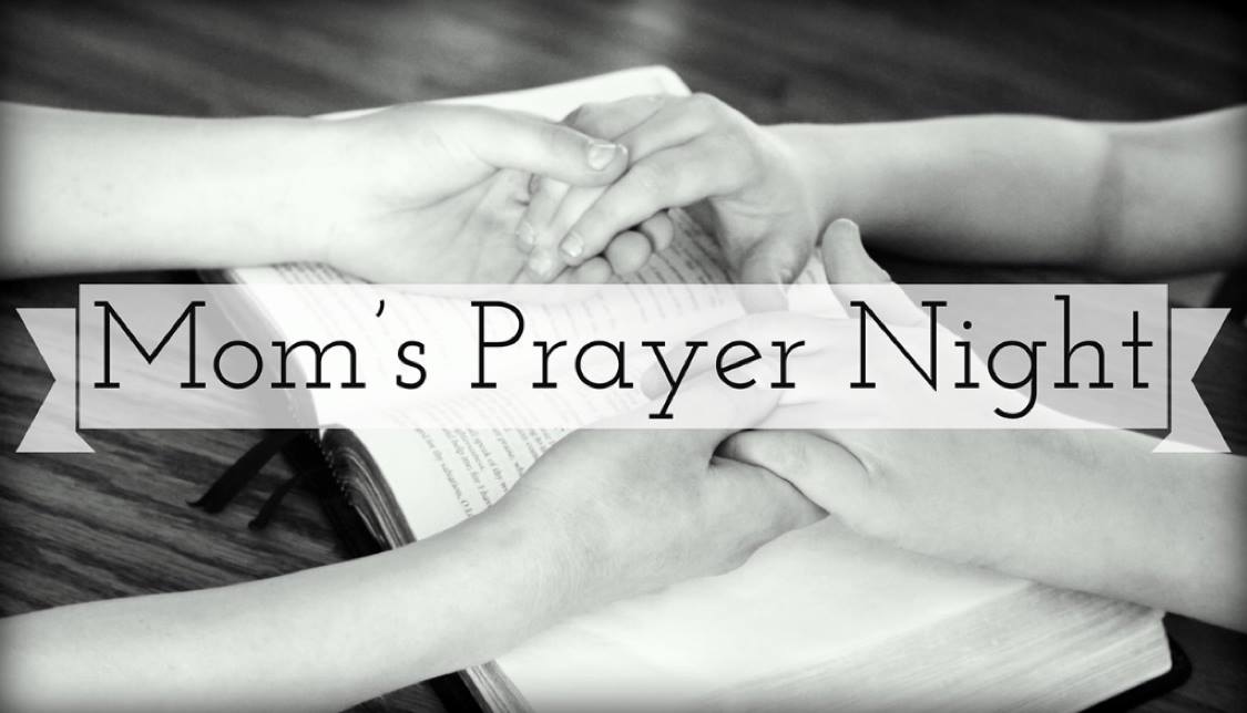 moms prayer night